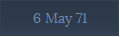 6 May 71